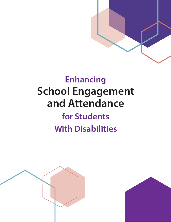 Enhancing School Engagement and Attendance for Students With Disabilities